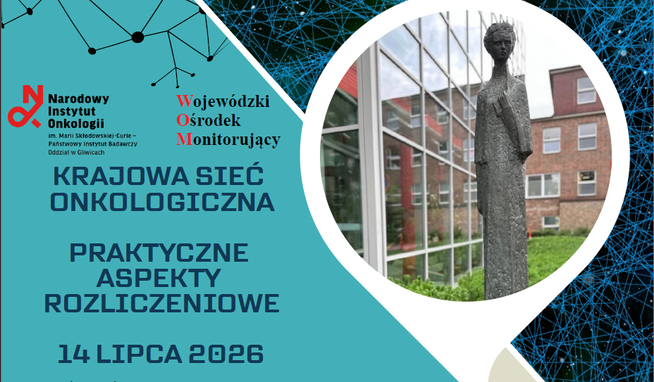 Krajowa sieć onkologiczna - szkolenie praktyczne aspekty rozliczeniowe - 14 lipca 2026